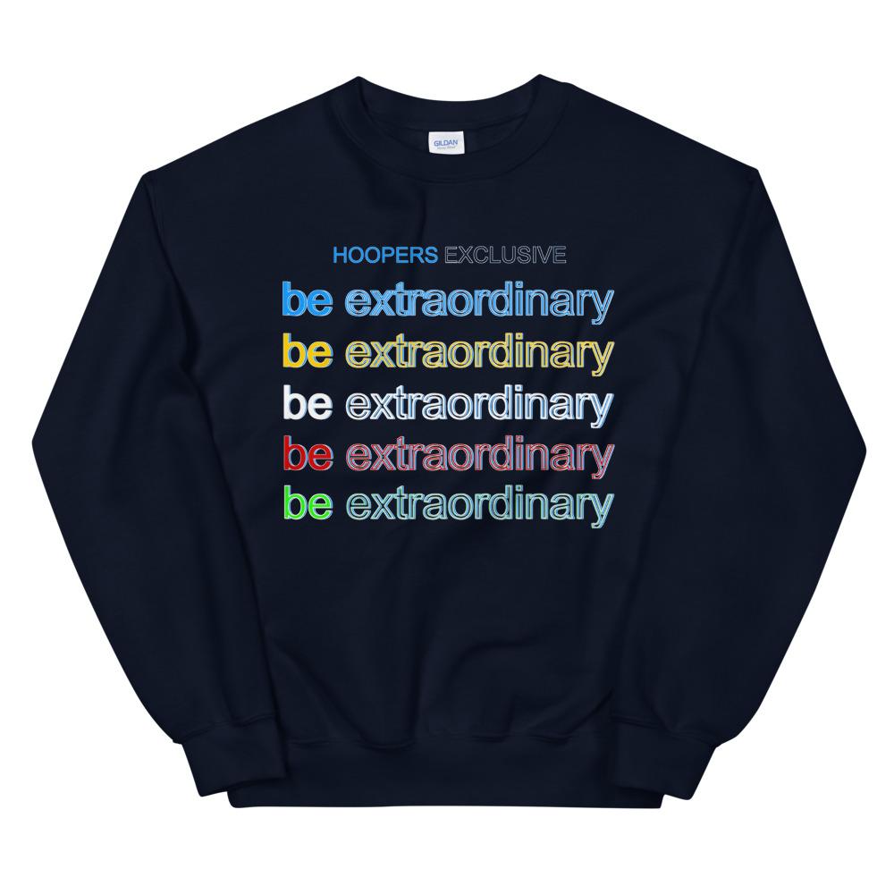 Be Extraordinary Crew Neck - HOOPERS EXCLUSIVE