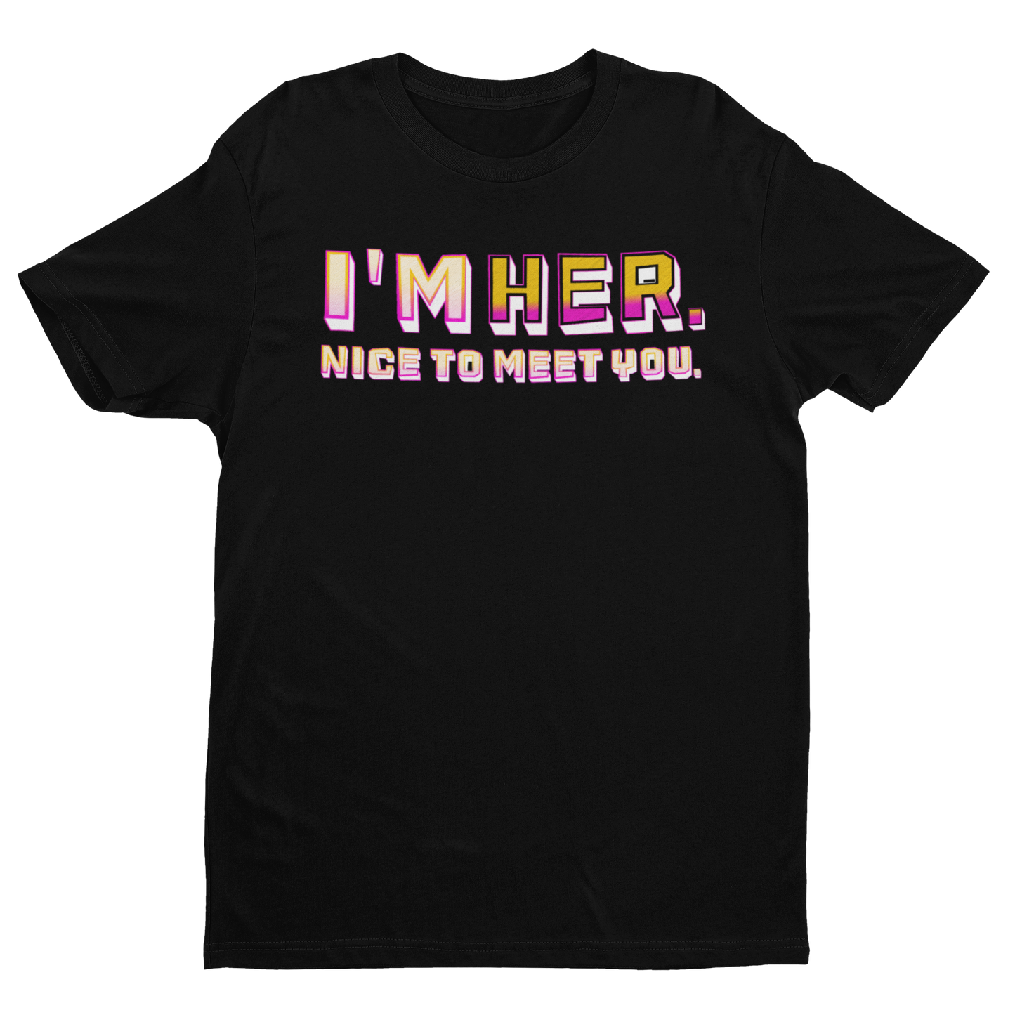 I'm HER Tee