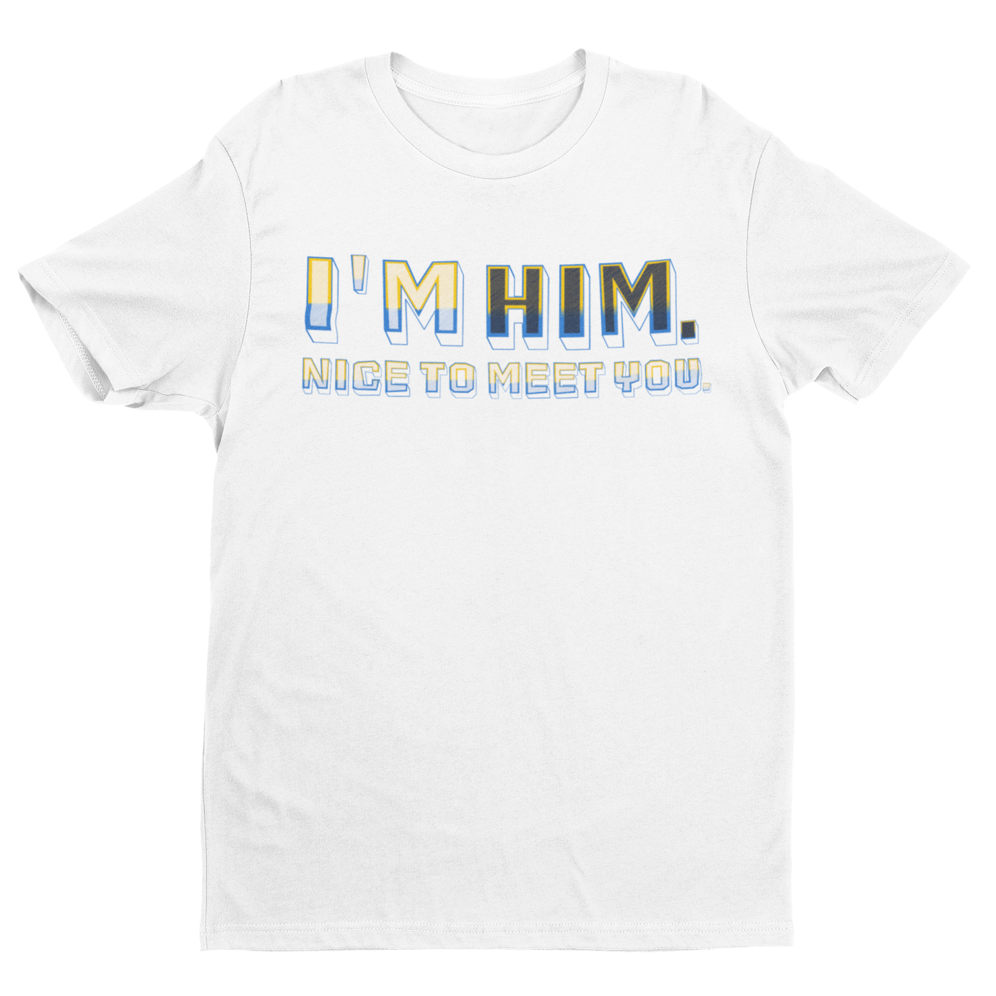 I'm HIM Tee