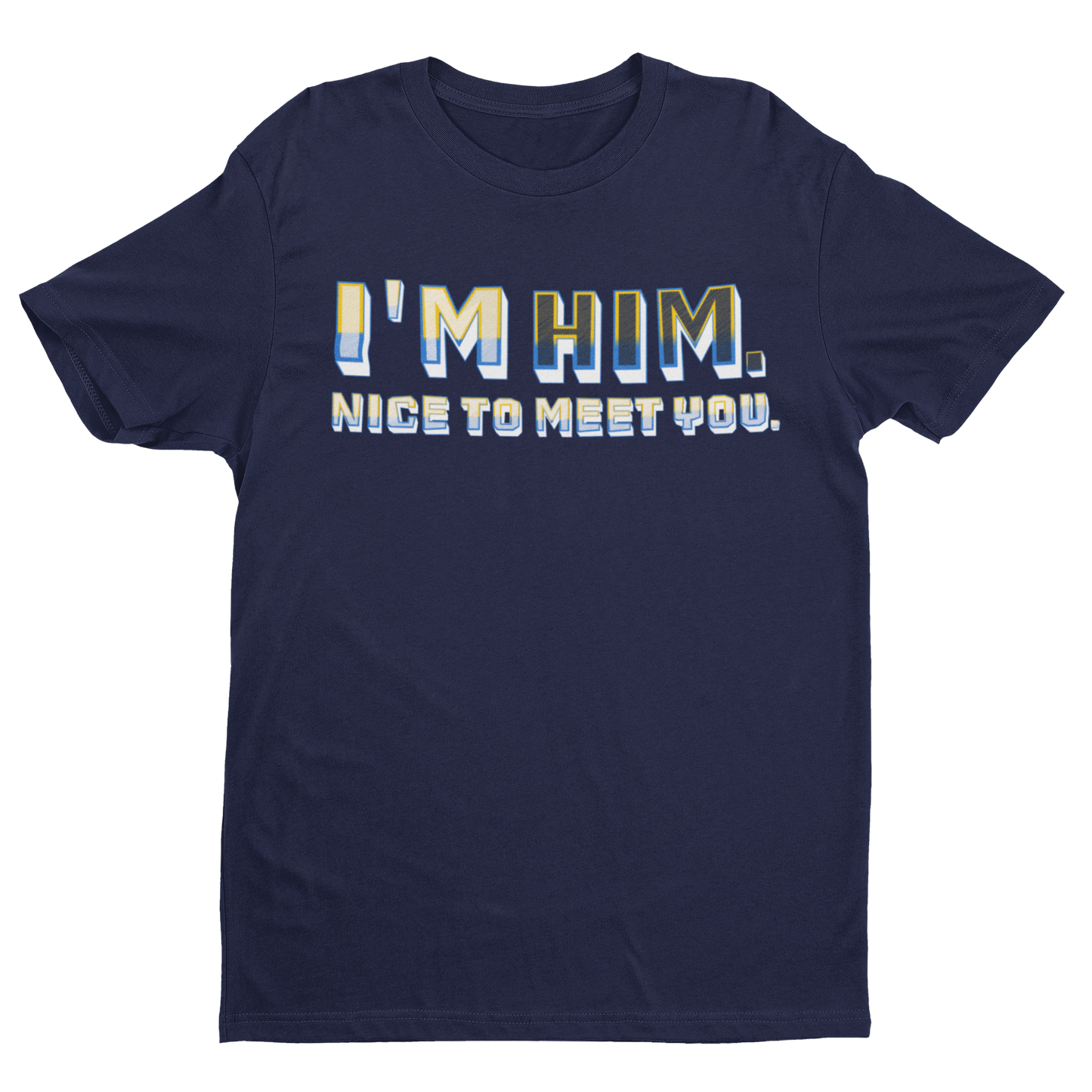 I'm HIM Tee
