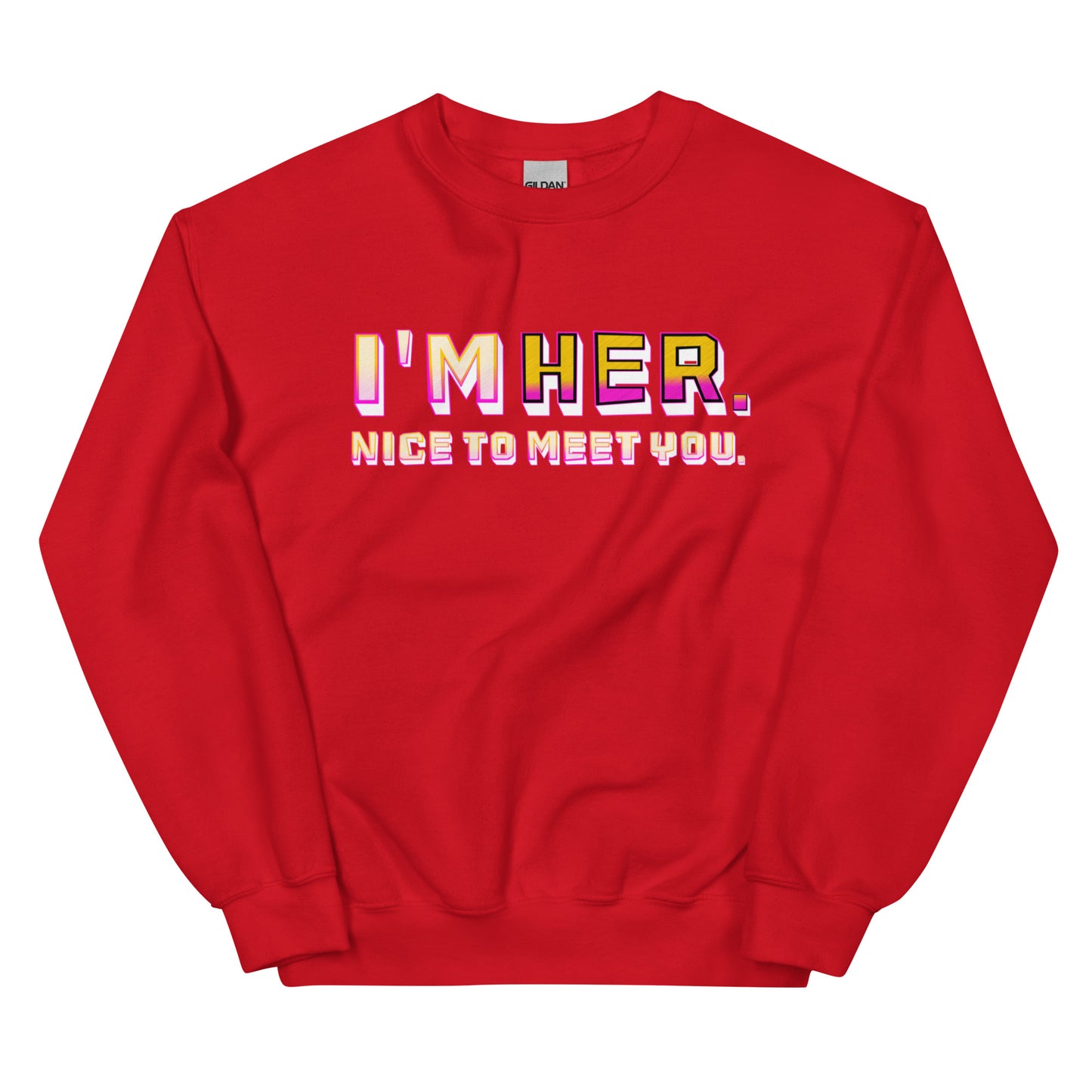 I'm HER Crew Neck