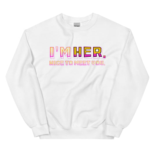 I'm HER Crew Neck